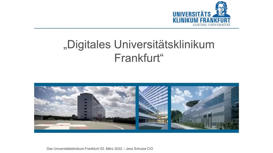 Video - Digitales Universitätsklinikum Frankfurt